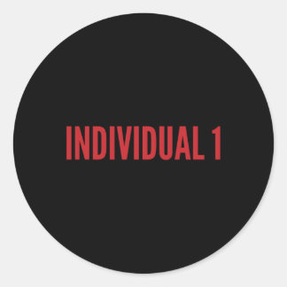 Individual 1 Shirt Anti-trump Rally Gift Classic Round Sticker