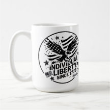 Individual Liberty Since 1776 Patriotic
