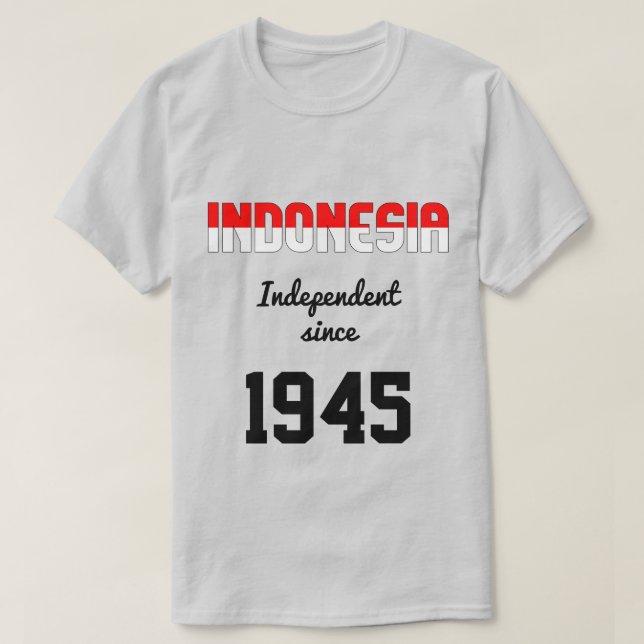 Indonesia Flag Independence Celebration T-Shirt (Design Front)