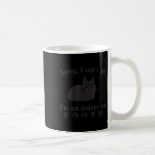 Indoor Cat Excuse Funny Kitten Im Staying Home Coffee Mug