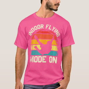 Indoor Flying Mode On Bodyflying Skydiving Indoor T-Shirt