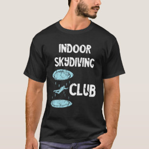Indoor Skydiving Club Skydiver Tunnel Flight Wings T-Shirt