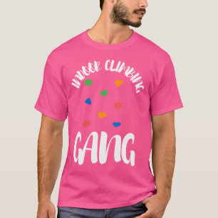 Indoor Wall Climber Rock Mountain Climbing Boulder T-Shirt