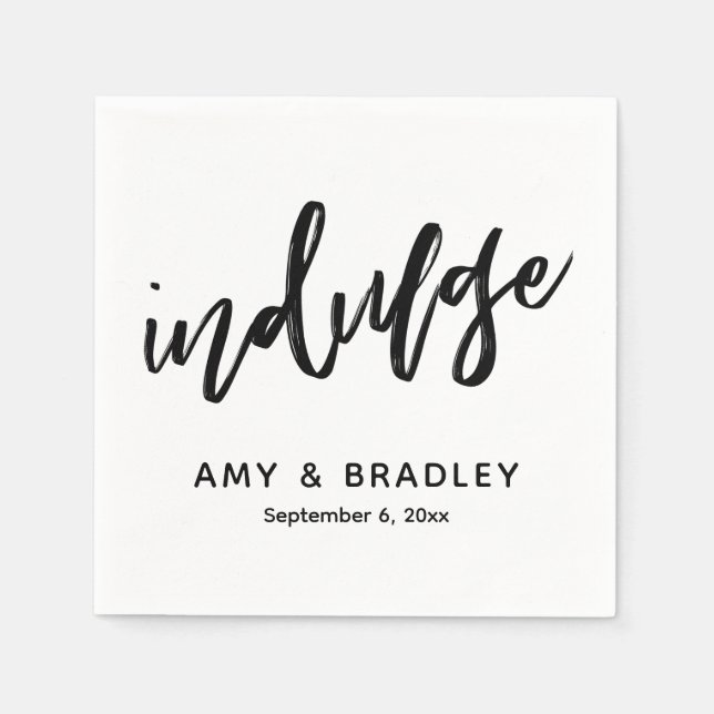 Indulge Handwriting Typography Wedding Celebration Napkin (Front)