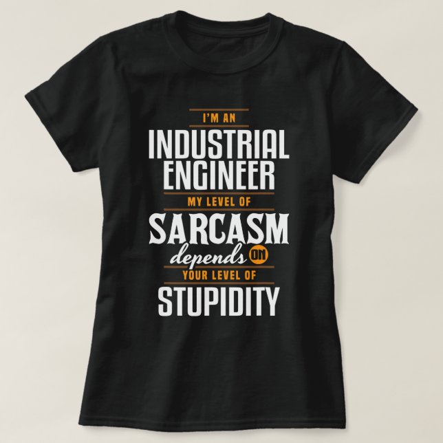 Industrial Engineer Sarcasm Engineering Funny Appa T-Shirt (Design Front)