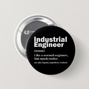 Industrial Engineering Funny Engineer 6 Cm Round Badge