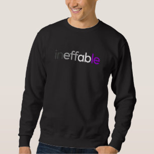 ineffable  Asexual Pride LGBTQ Ace LGBT Asexuality Sweatshirt