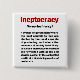 Ineptocracy 15 Cm Square Badge