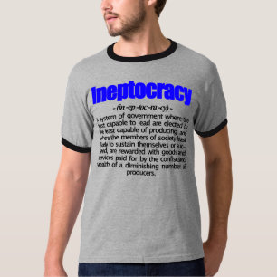 Ineptocracy Definition T-Shirt