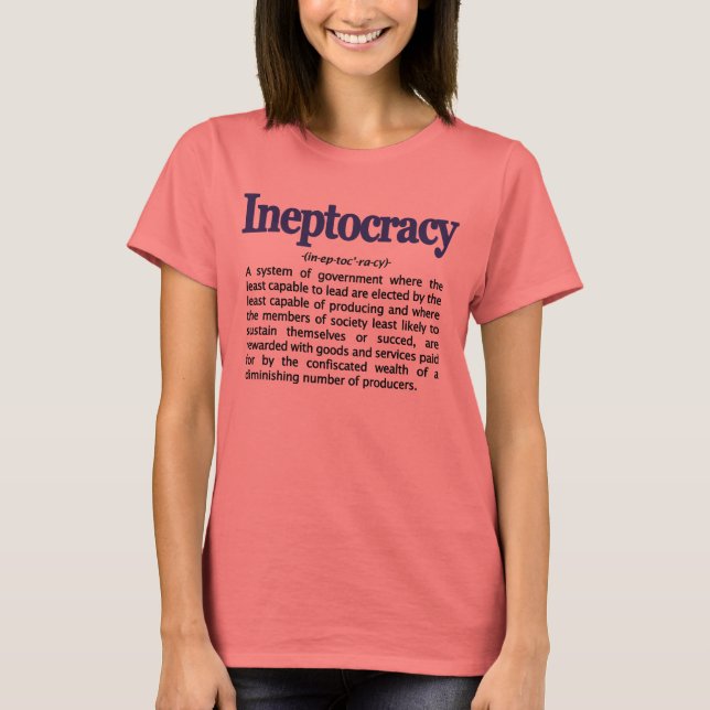 Ineptocracy Definition T-Shirt (Front)