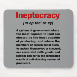 Ineptocracy Mouse Pad