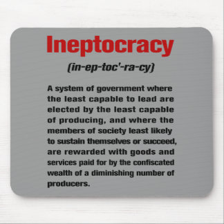 Ineptocracy Mouse Pad