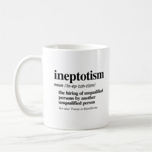 Ineptotism Definition Mug