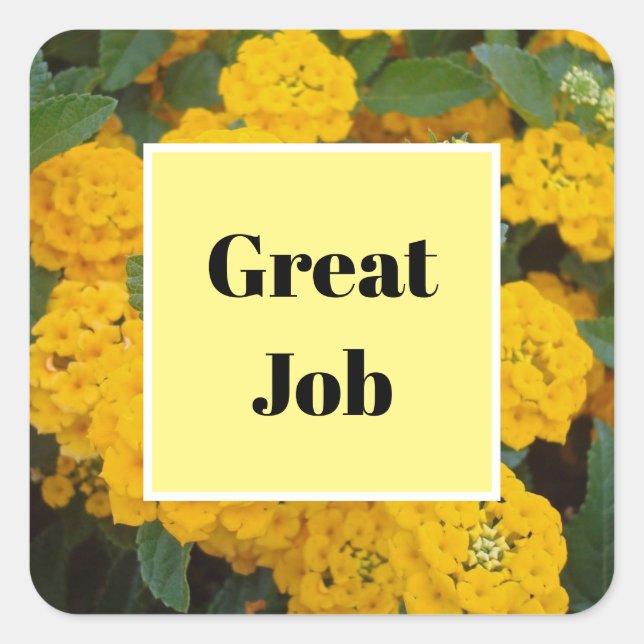 Inexpensive Great Job Cheerful Yellow Flower Photo Square Sticker (Front)