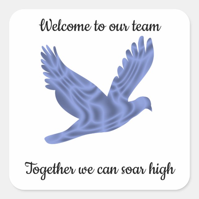 Inexpensive Welcome to Our Team Business Bird Square Sticker (Front)