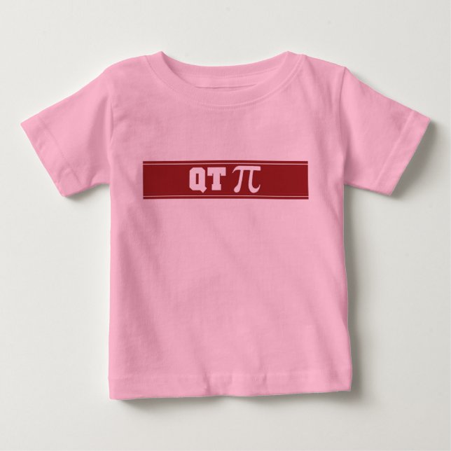 Infant Baby Toddler Cutie Pie QT Pi T-Shirt (Front)