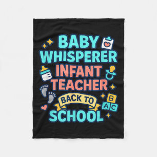 Infant Teacher Baby Whisperer Back To School Dayca Fleece Blanket