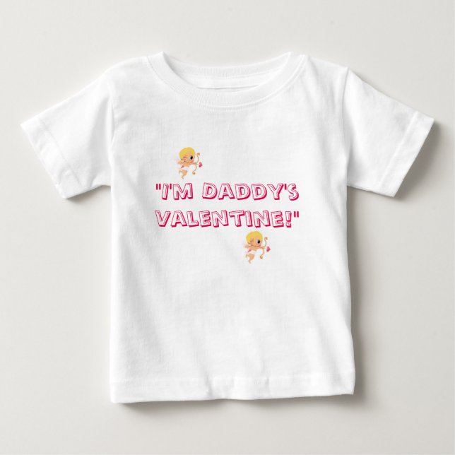 Infant/Toddler Daddy's Valentine Girl T-Shirt (Front)