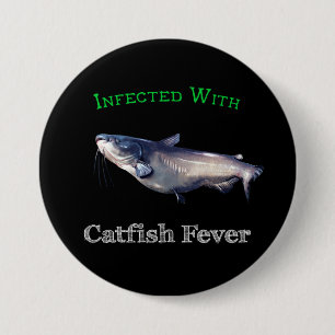 Infected With Catfish Fever 7.5 Cm Round Badge