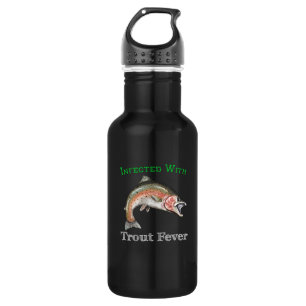 Infected With Trout Fever 532 Ml Water Bottle