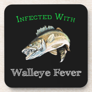 Infected With Walleye Fever Coaster
