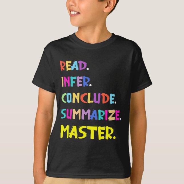 Infer Conclude Summarise Master Teachers Test Day  T-Shirt (Front)