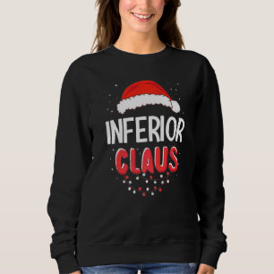 Inferior Santa Claus Christmas Matching Costume Pr Sweatshirt