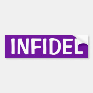 INFIDEL BUMPER STICKER