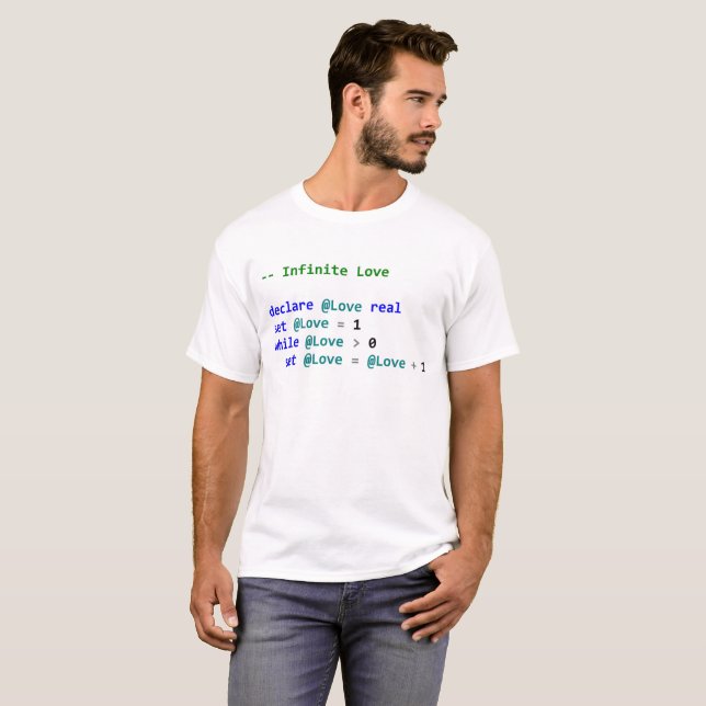 Infinite Love poem in Transact-SQL T-Shirt (Front Full)