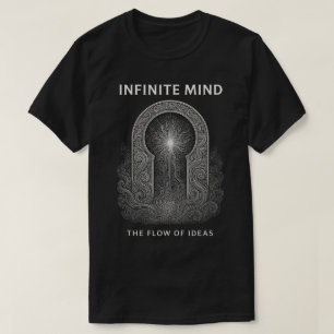 INFINITE MIND – The Flow of Ideas T-Shirt