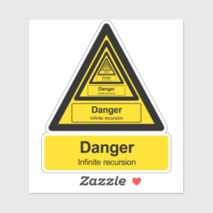 Infinite recursion warning sign