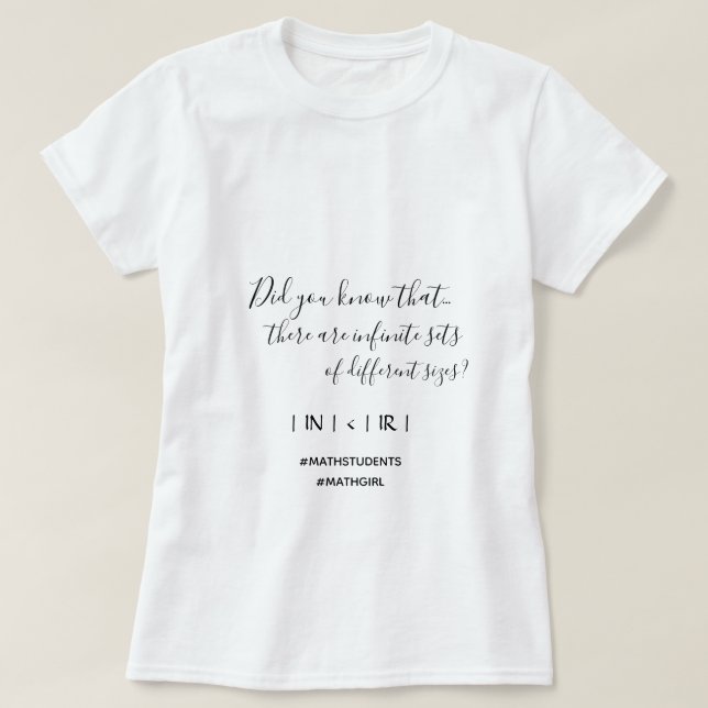 Infinite Sets Matter Math Girl T-Shirt (Design Front)