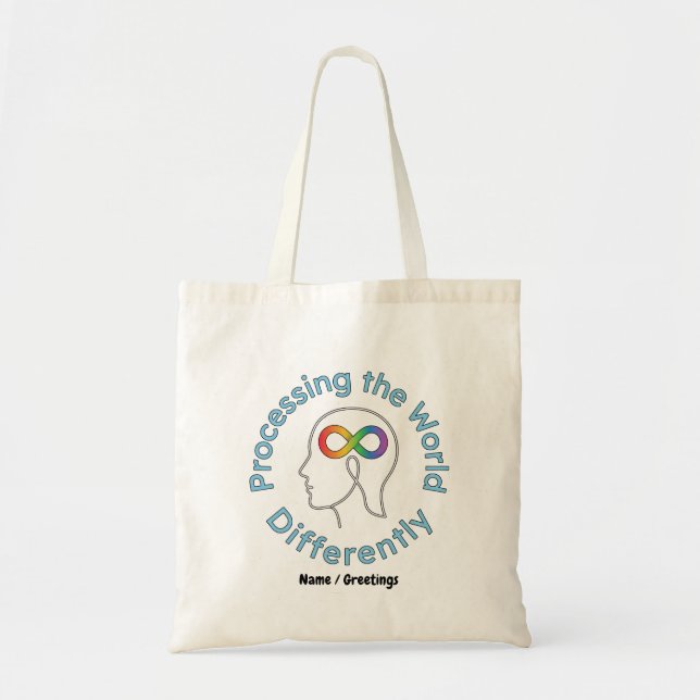 Infinity Art Processing the World Differently Tote Bag (Front)