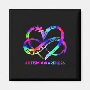 Infinity Heart Love Autism Awareness Needs No Word Magnet