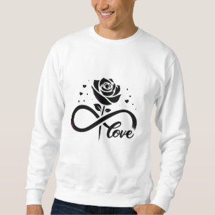 Infinity Love Black Rose - Eternal Romantic Love D Sweatshirt