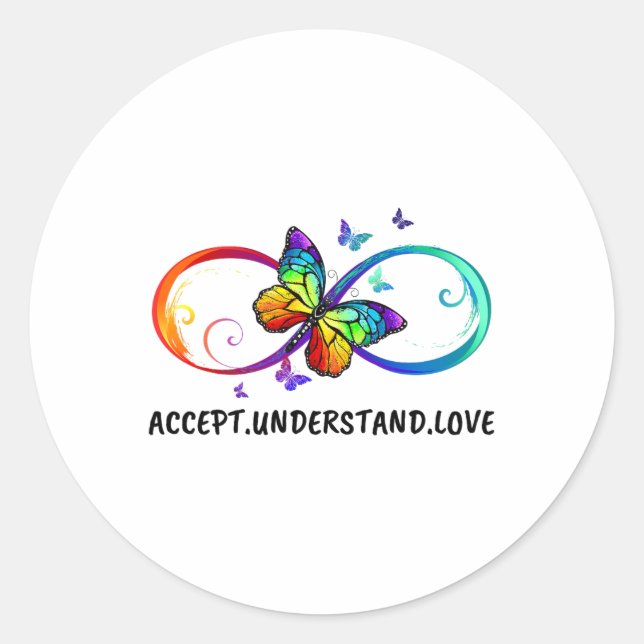 Infinity Sign Accept Understand Love Neurodiversit Classic Round Sticker (Front)