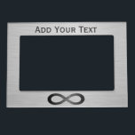 Infinity Symbol On Faux Metal Texture by STaylor Magnetic Picture Frame<br><div class="desc">Infinity symbol on brushed metal texture magnetic picture frame. Delete or change sample text,  font,  font colour,  font size to your choice. Images can be rotated,  deleted or re-sized.</div>