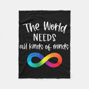 Infinity The World Needs All Kinds Of Minds Autism Fleece Blanket