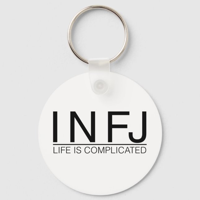 INFJ Life is complicated Key Ring (Front)