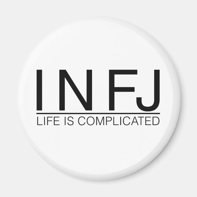 INFJ Life is complicated Magnet (Front)