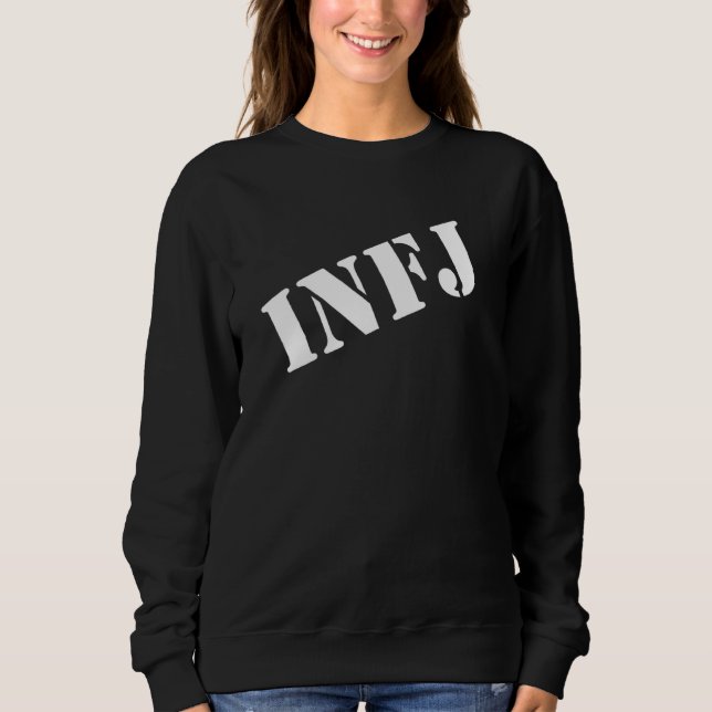 Infj Personality Type  Introvert Intuitive Feeling Sweatshirt (Front)