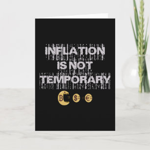 Inflation is not transitory card