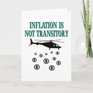 Inflation is not transitory card