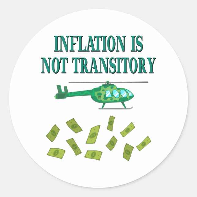 Inflation is not transitory classic round sticker (Front)