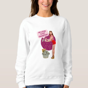 Inflation is not transitory sweatshirt
