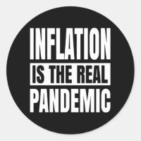 Inflation is the real pandemic