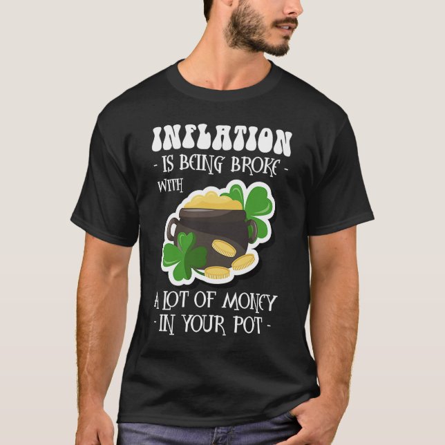 Inflation sarcastic definition money  St Patricks  T-Shirt (Front)