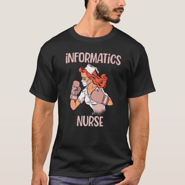 Informatics Nurse Boxing Gloves Fighter T-Shirt (Front)
