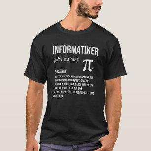 Informatiker Definition Programmer It T-Shirt