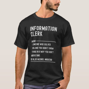 Information Clerk Definition Shirts Funny Job Titl